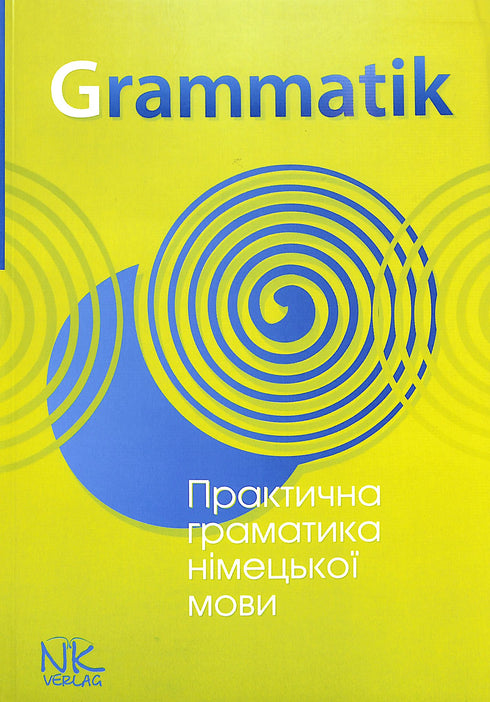 Practical Grammar of the German Language
